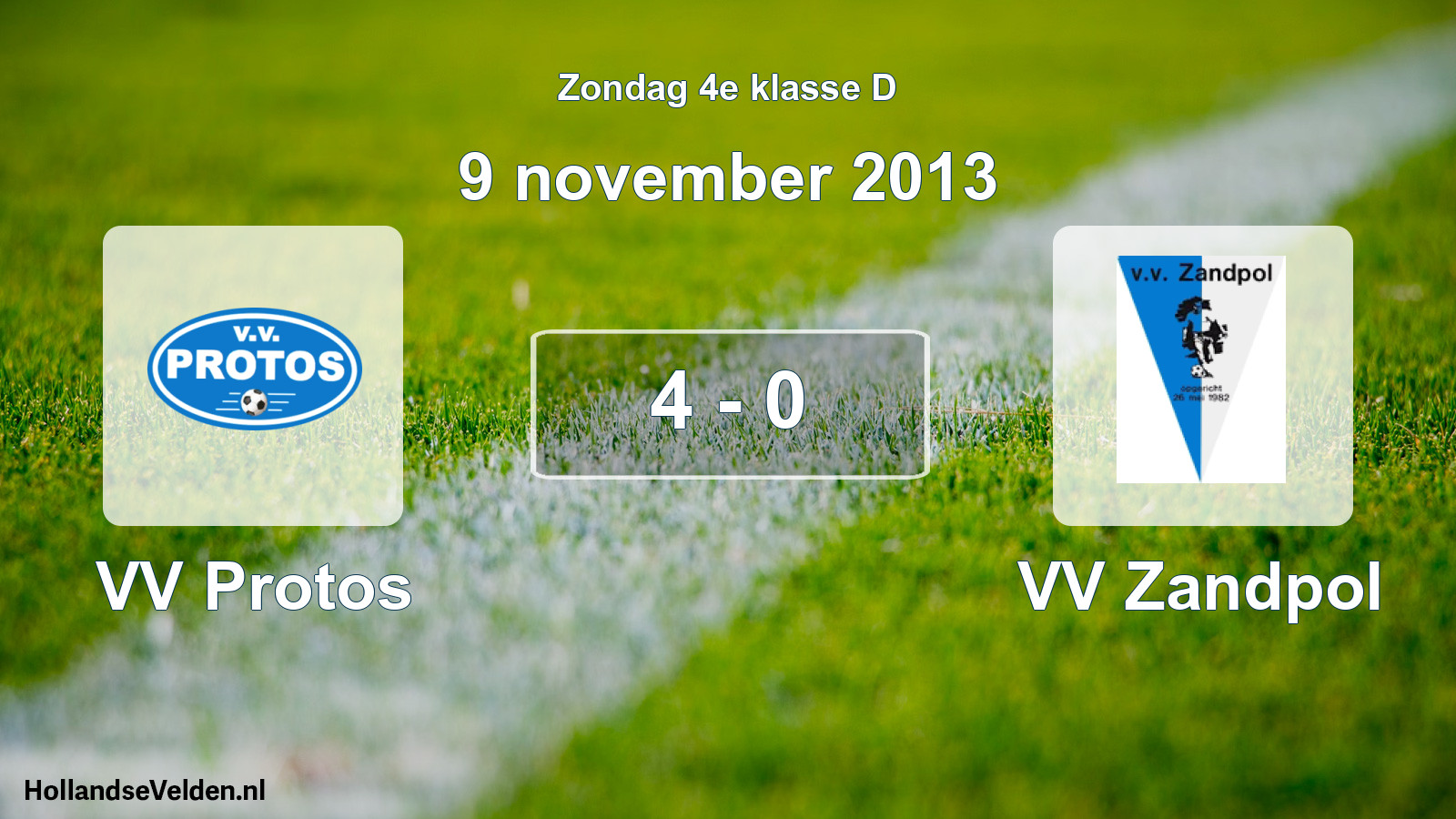 Total number of matches played: VV Protos - VV Zandpol 4 - 0 (9 November 2013)