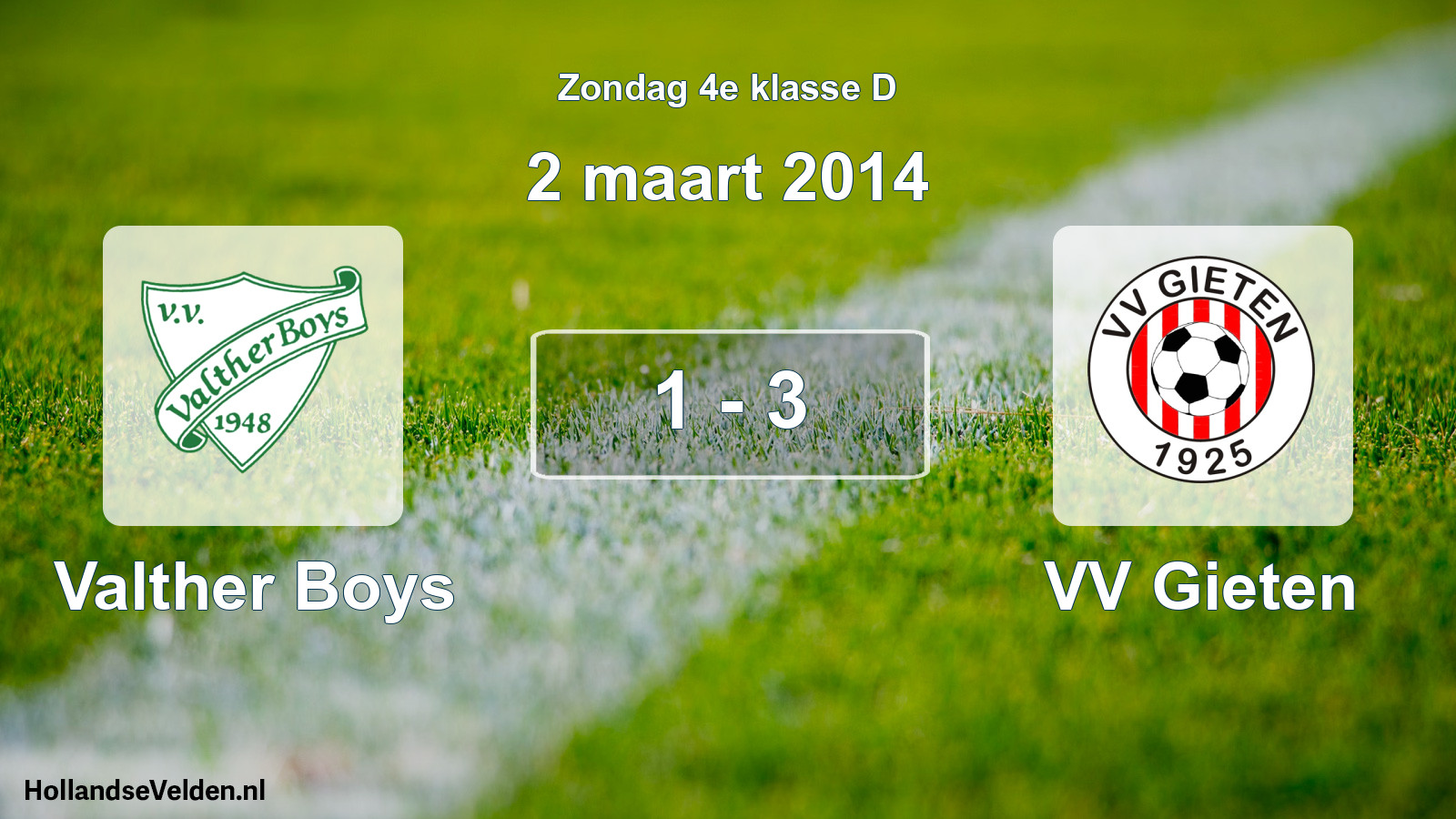 Total number of matches played: Valther Boys - VV Gieten 1 - 3 (2 March 2014)