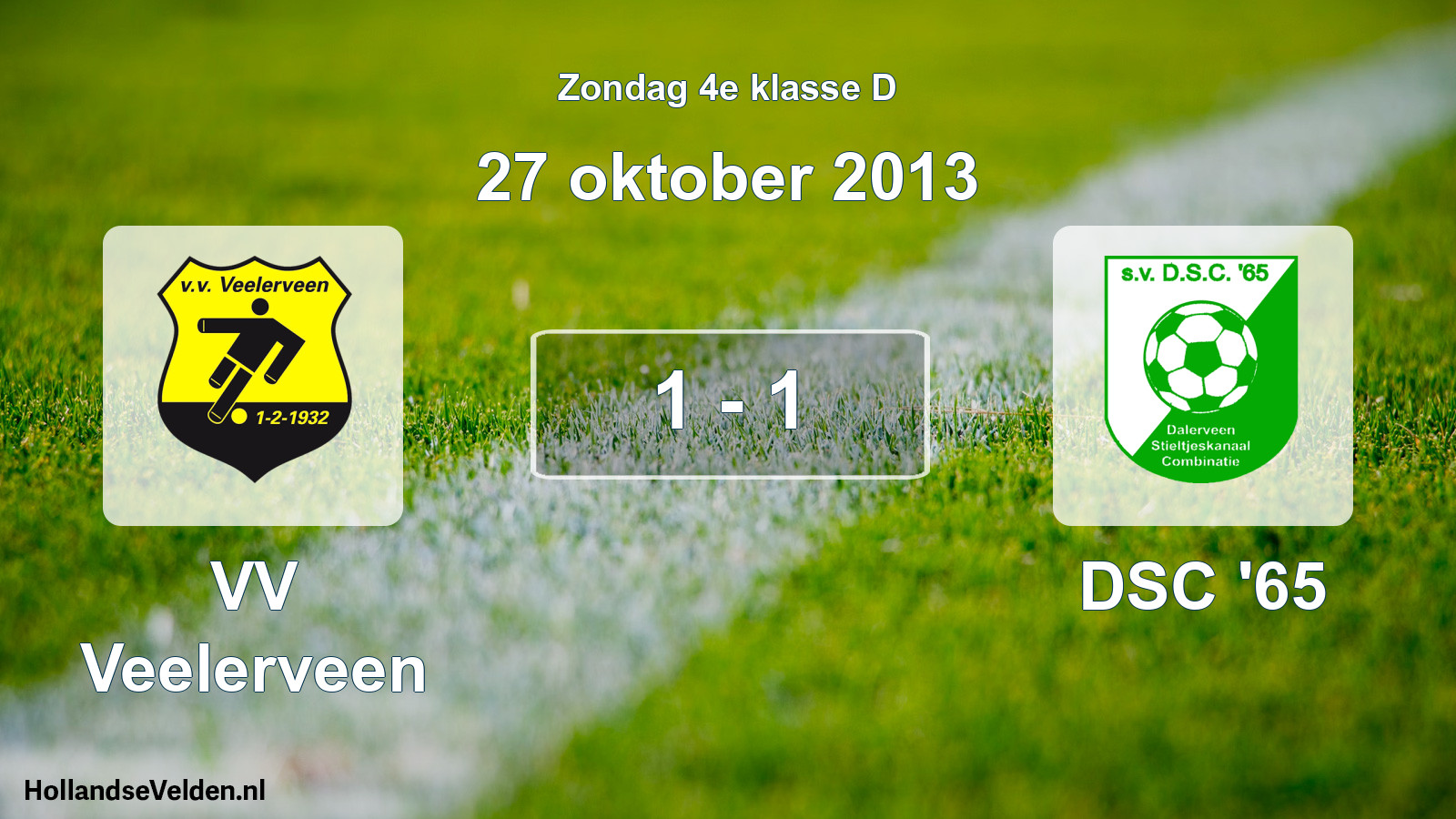 Total number of matches played: VV Veelerveen - DSC '65 1 - 1 (27 October 2013)