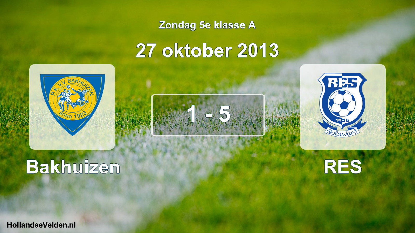 Total number of matches played: Bakhuizen - RES 1 - 5 (27 October 2013)