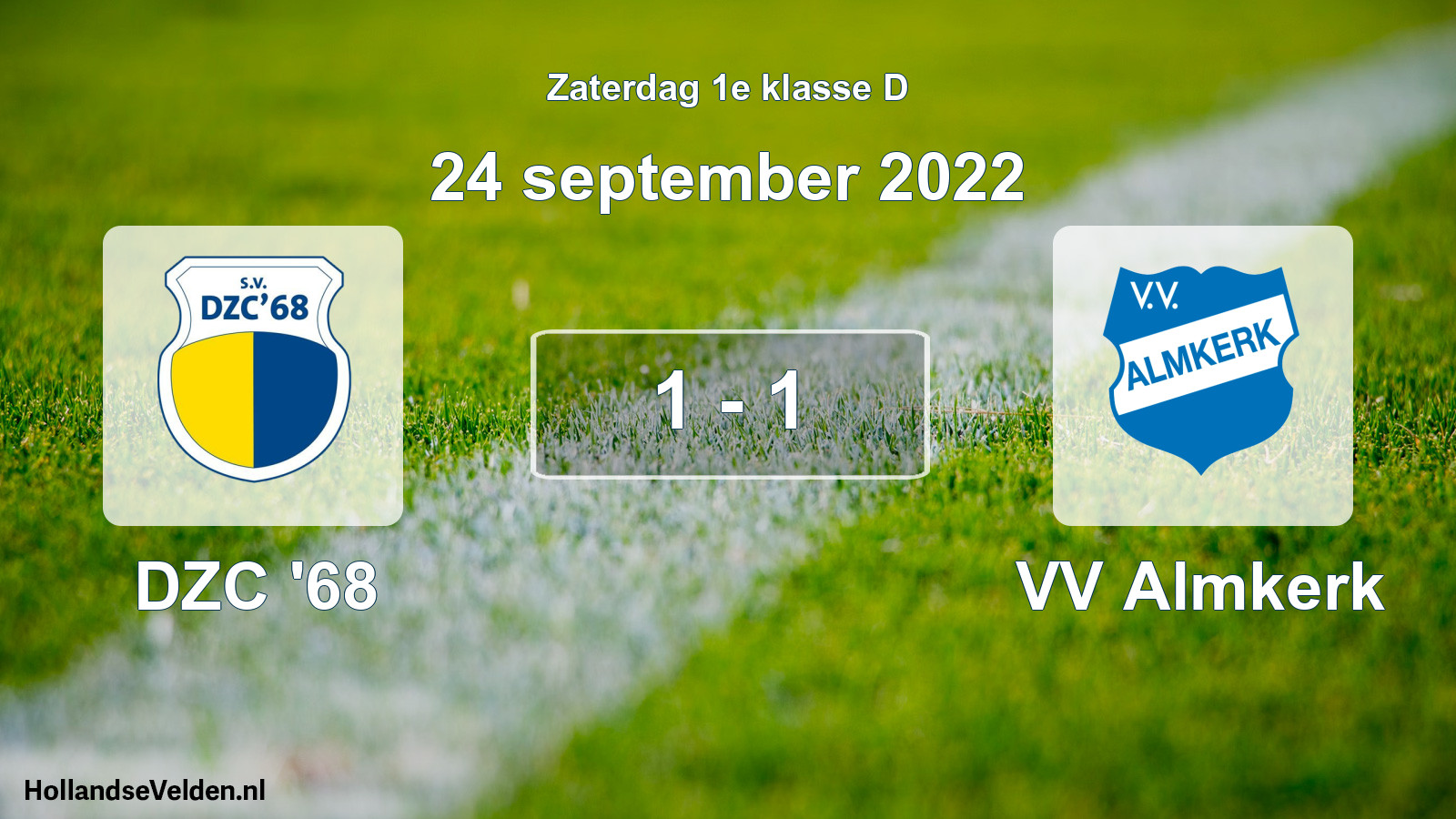 Total number of matches played: DZC '68 - VV Almkerk 1 - 1 (24 September 2022)
