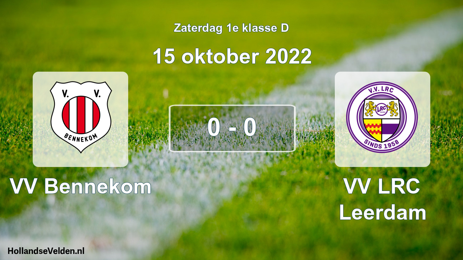 Total number of matches played: VV Bennekom - VV LRC Leerdam 0 - 0 (15 October 2022)