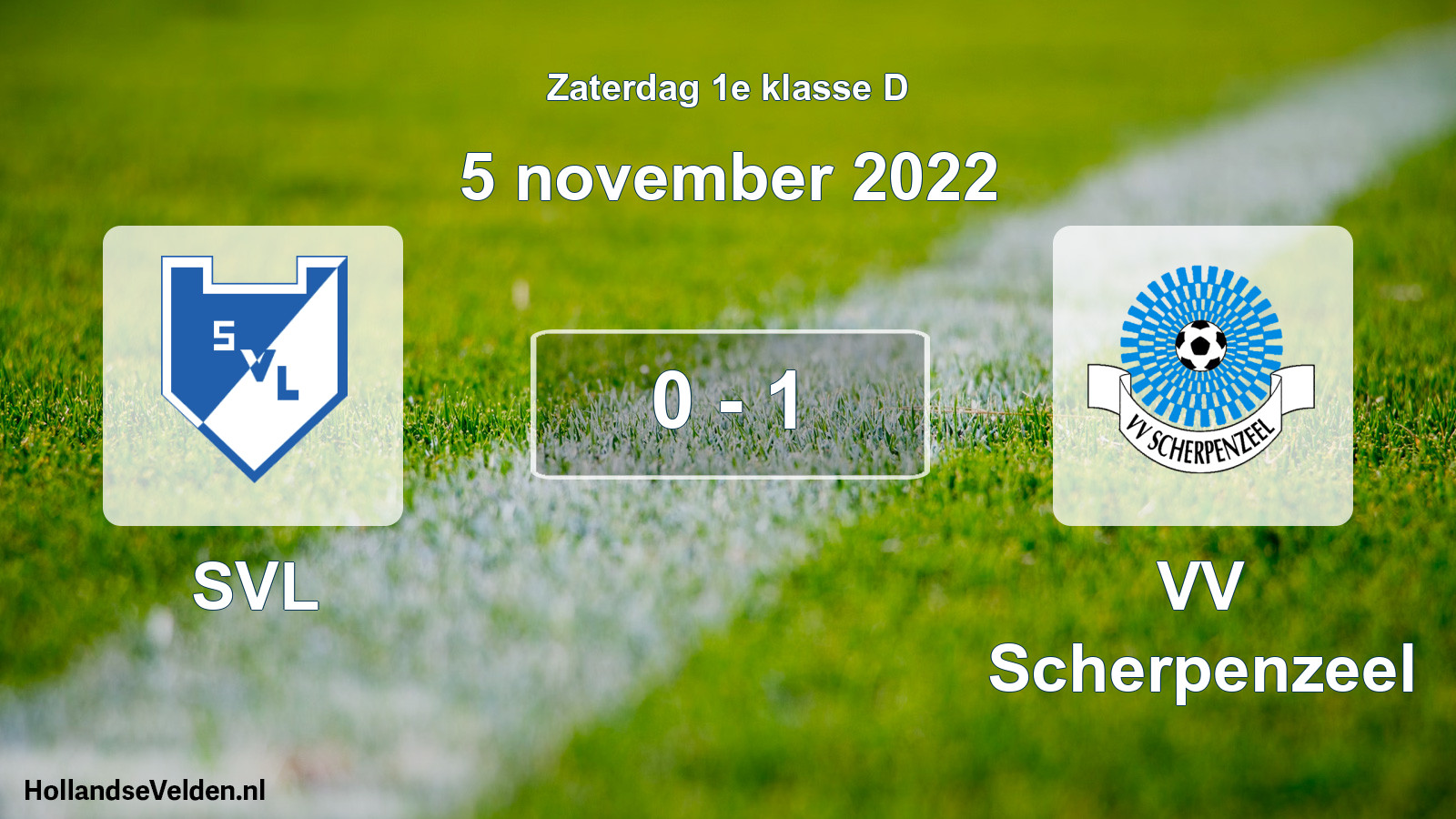 Total number of matches played: SVL - VV Scherpenzeel 0 - 1 (5 November 2022)