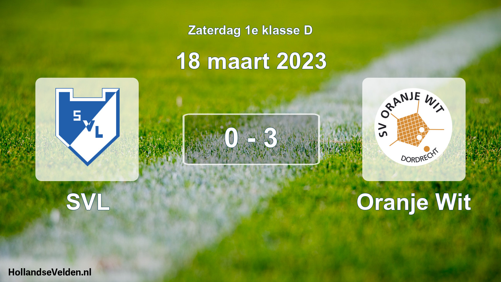 Total number of matches played: SVL - Oranje Wit 0 - 3 (18 March 2023)