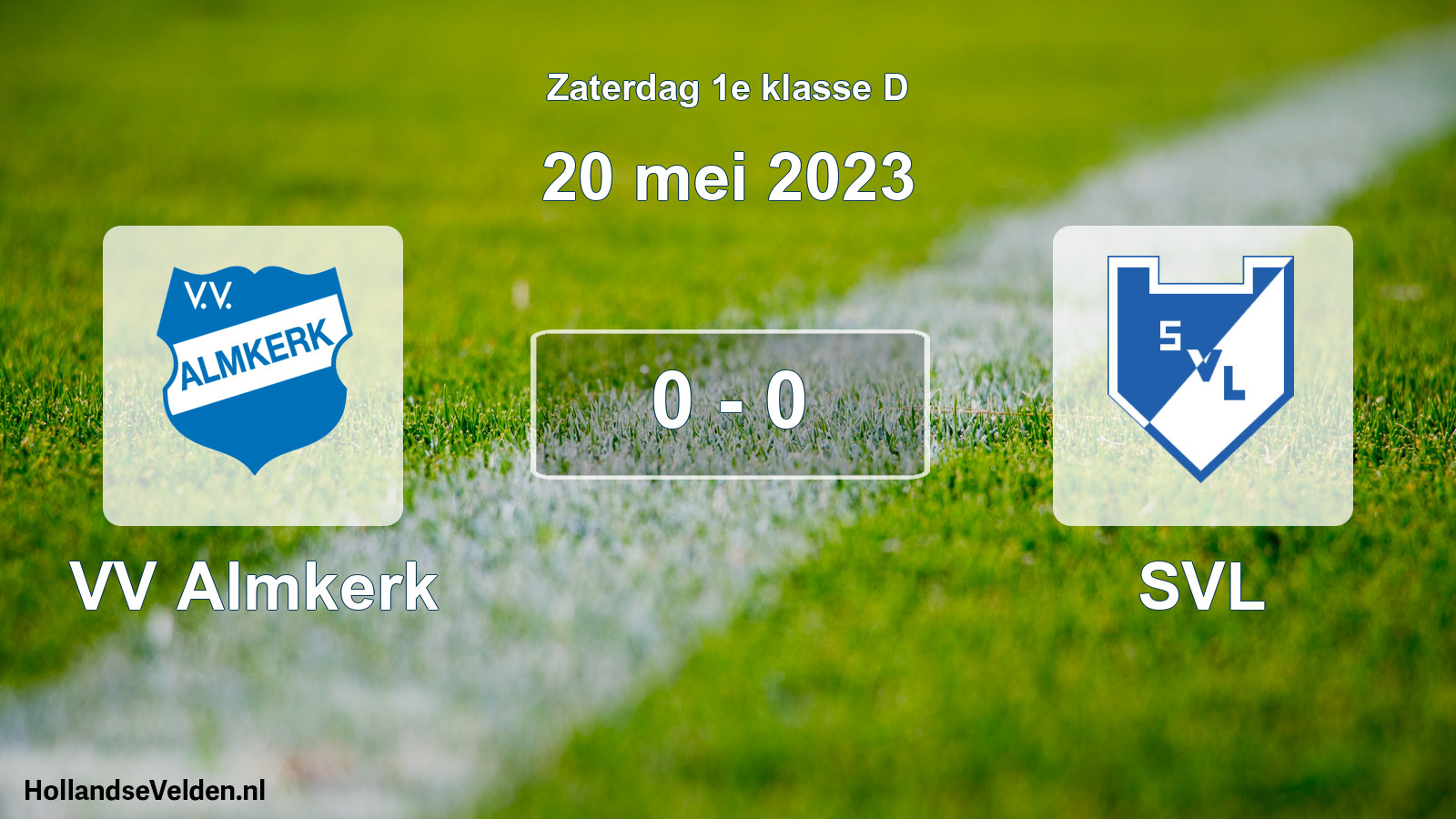 Total number of matches played: VV Almkerk - SVL 0 - 0 (20 May 2023)