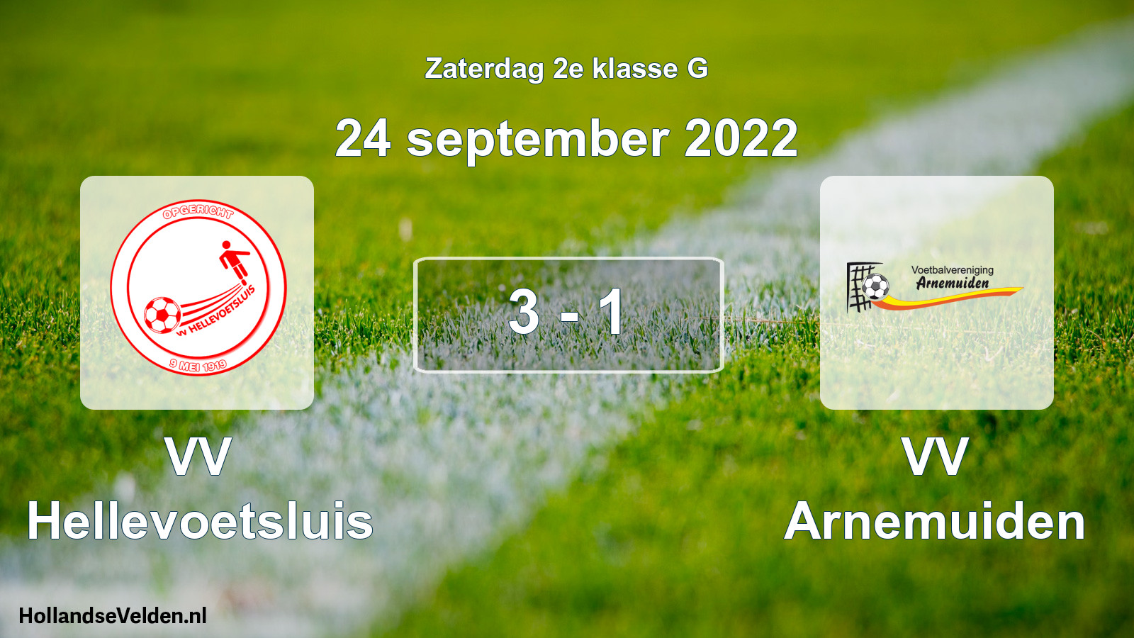 Total number of matches played: VV Hellevoetsluis - VV Arnemuiden 3 - 1 (24 September 2022)