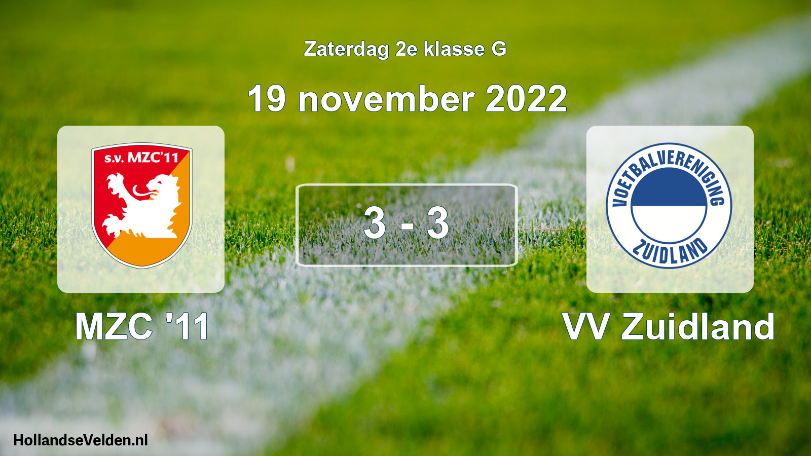 Total number of matches played: MZC '11 - VV Zuidland 3 - 3 (19 November 2022)