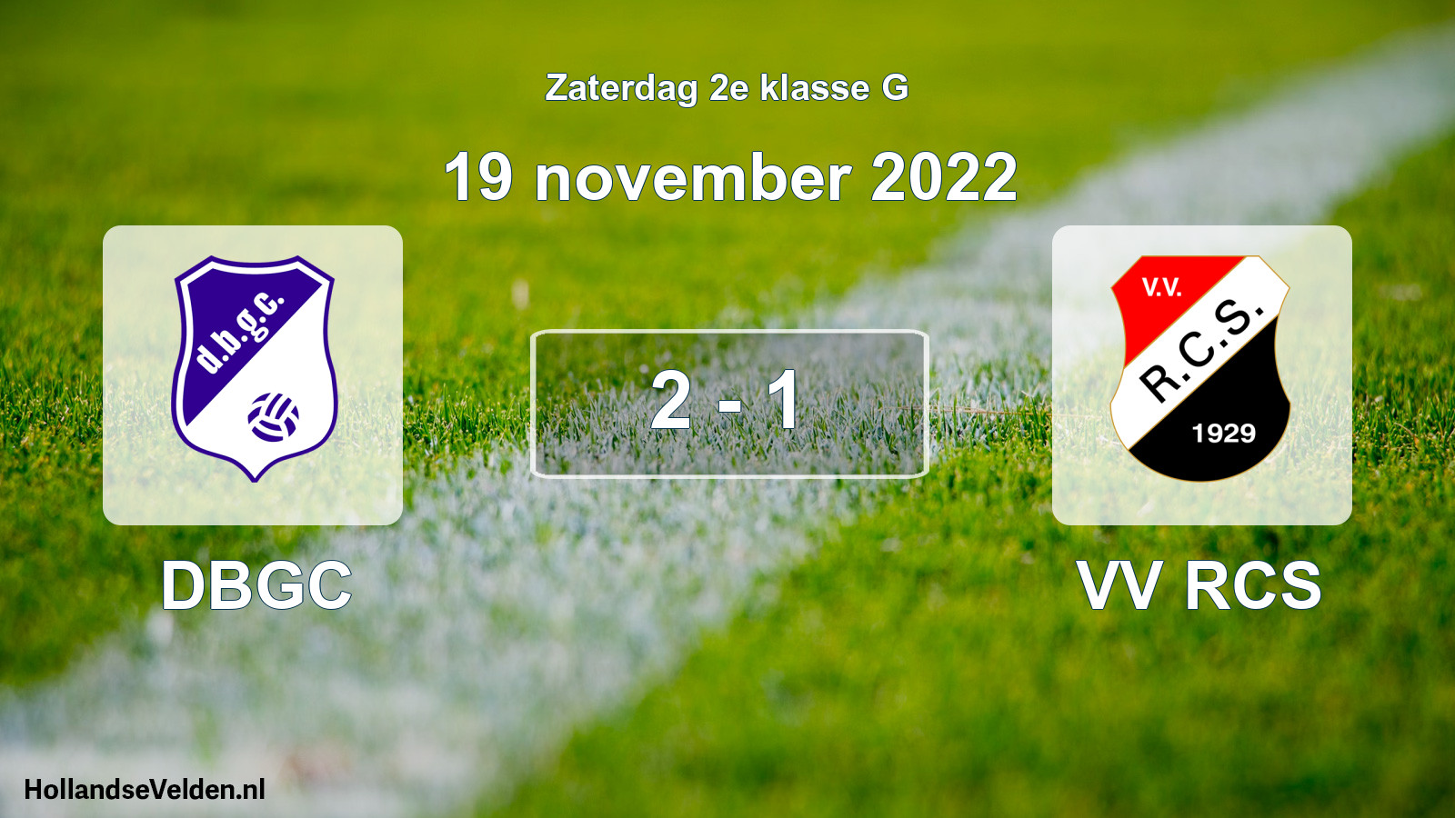 Total number of matches played: DBGC - VV RCS 2 - 1 (19 November 2022)