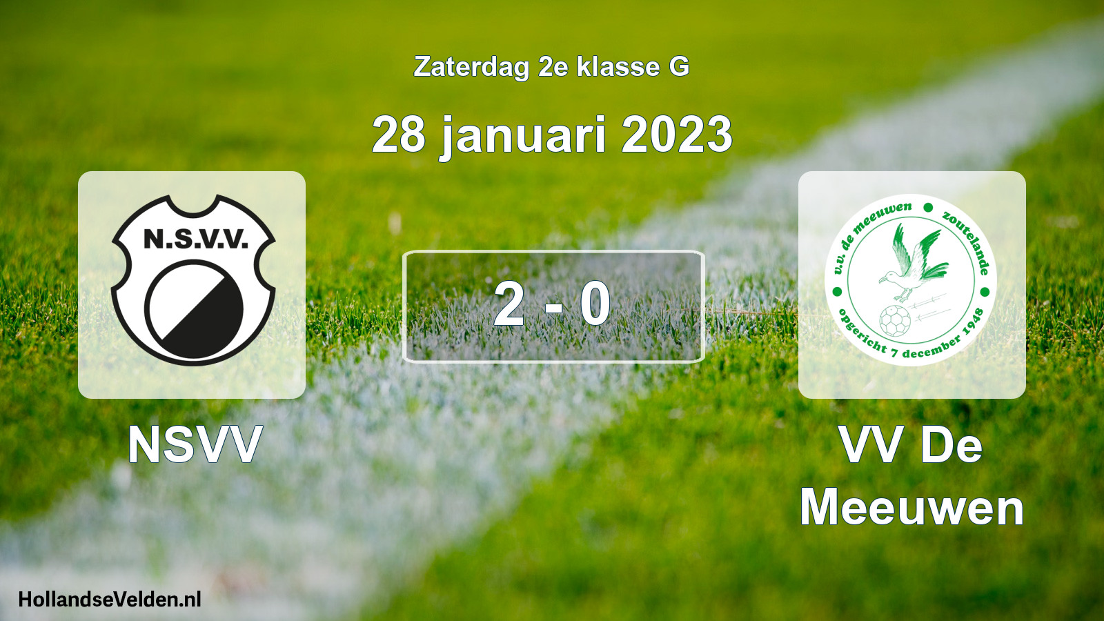 Total number of matches played: NSVV - VV De Meeuwen 2 - 0 (28 January 2023)