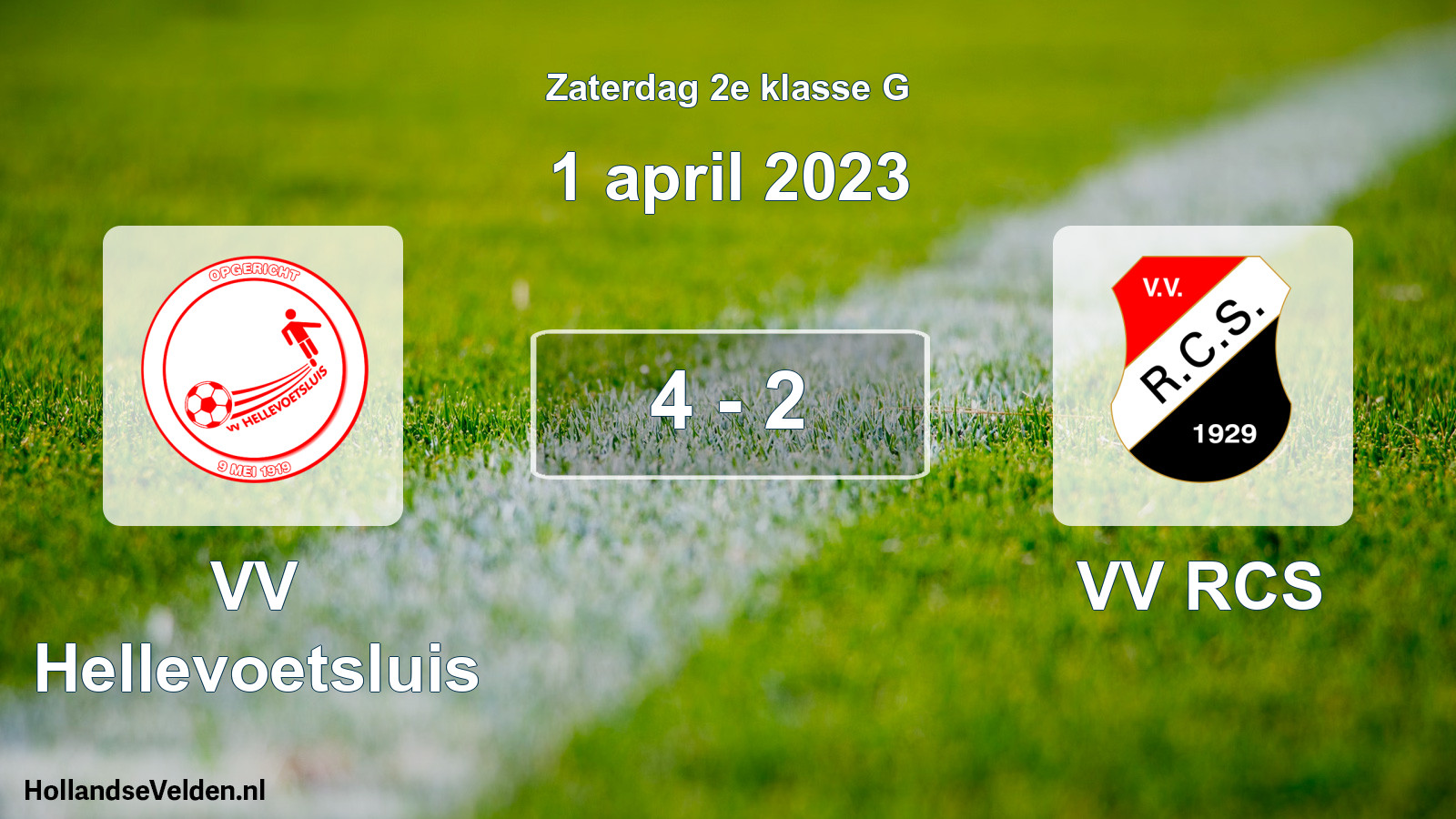 Total number of matches played: VV Hellevoetsluis - VV RCS 4 - 2 (1 April 2023)