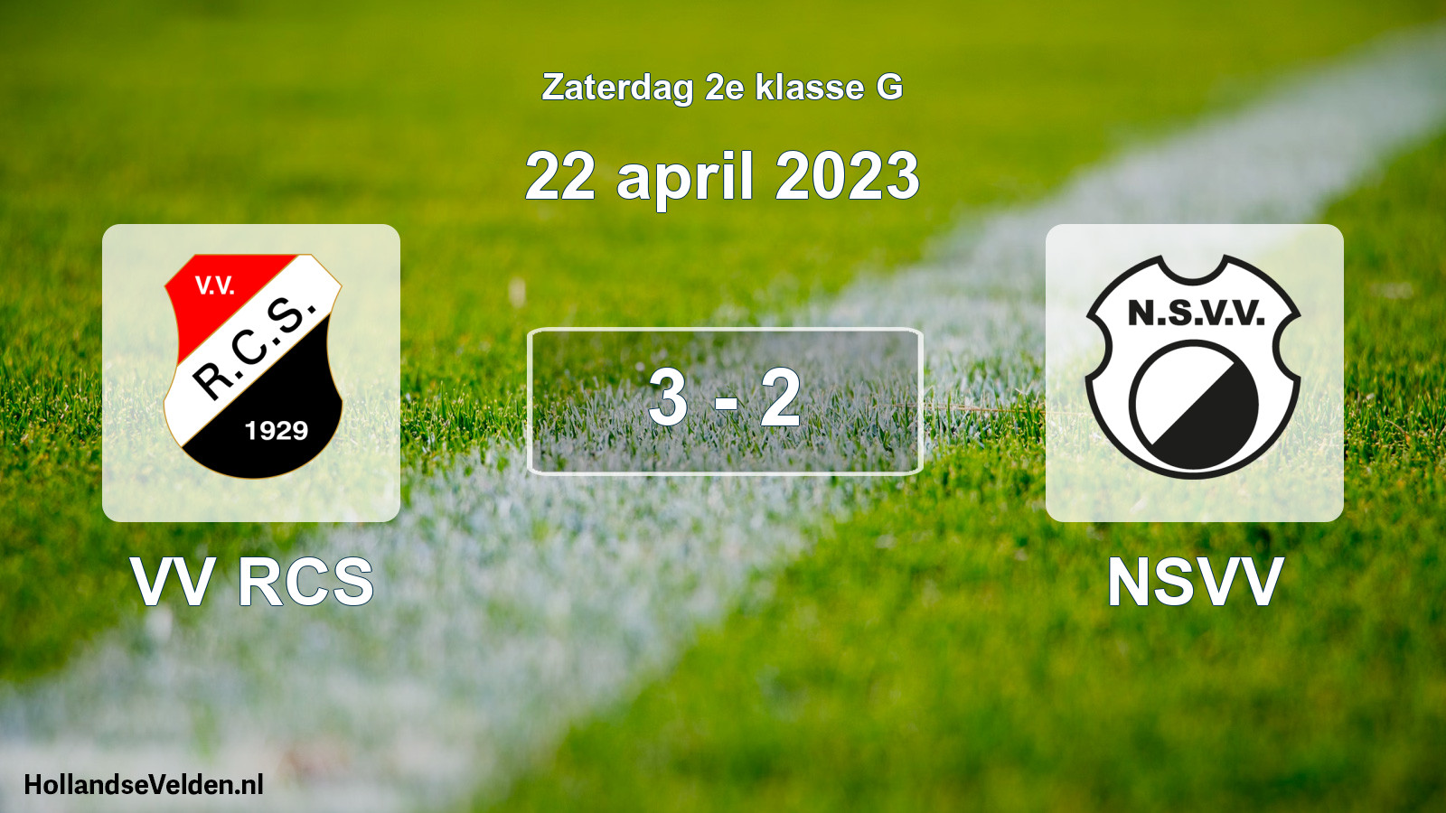 Total number of matches played: VV RCS - NSVV 3 - 2 (22 April 2023)