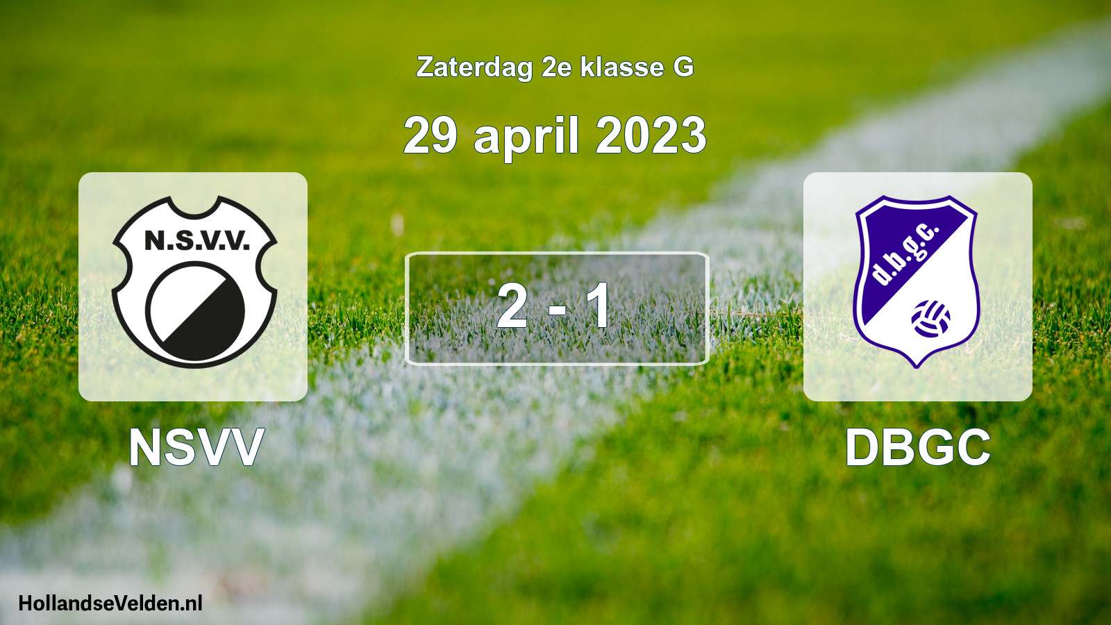 Total number of matches played: NSVV - DBGC 2 - 1 (29 April 2023)