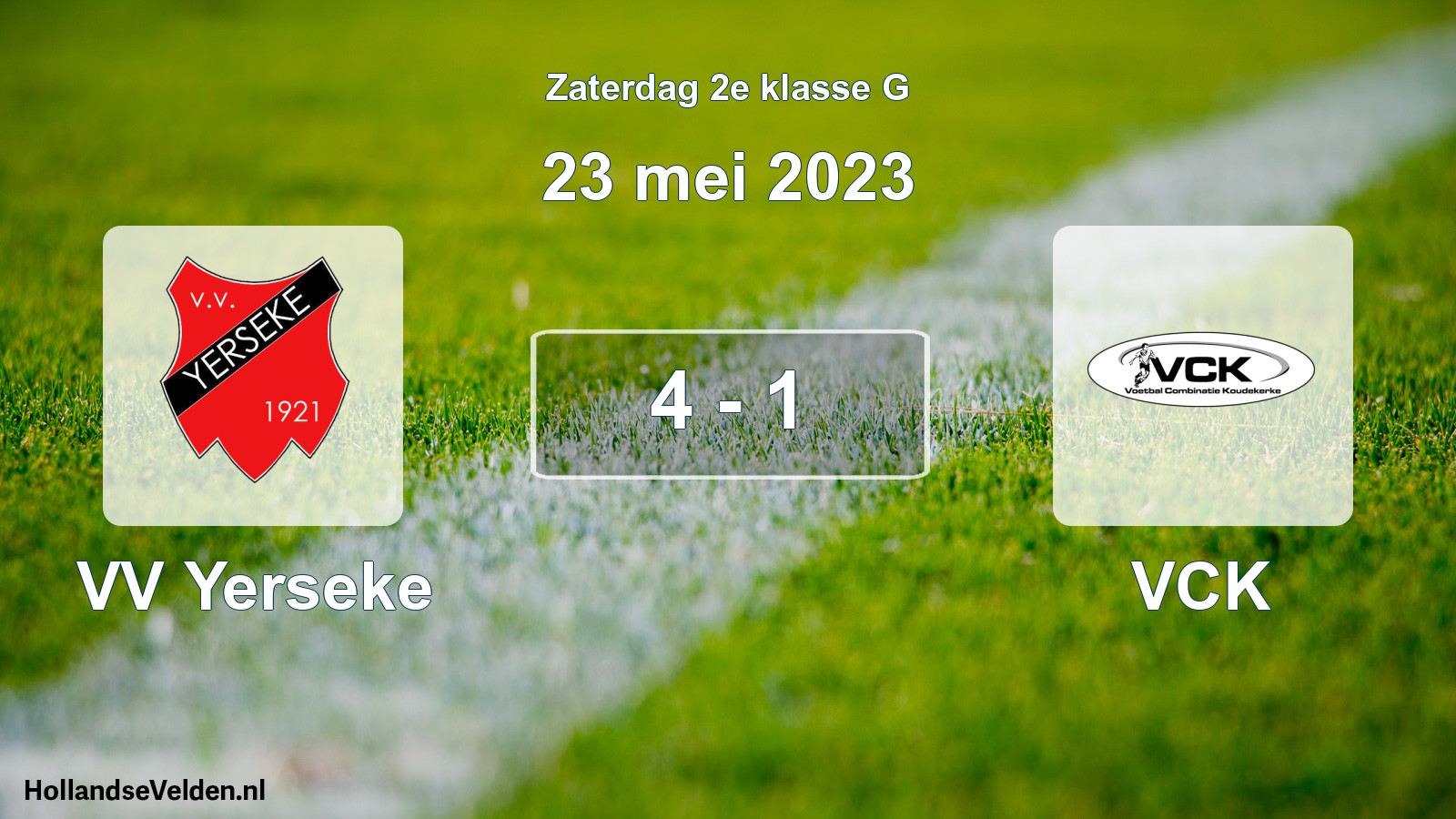 Total number of matches played: VV Yerseke - VCK 4 - 1 (23 May 2023)
