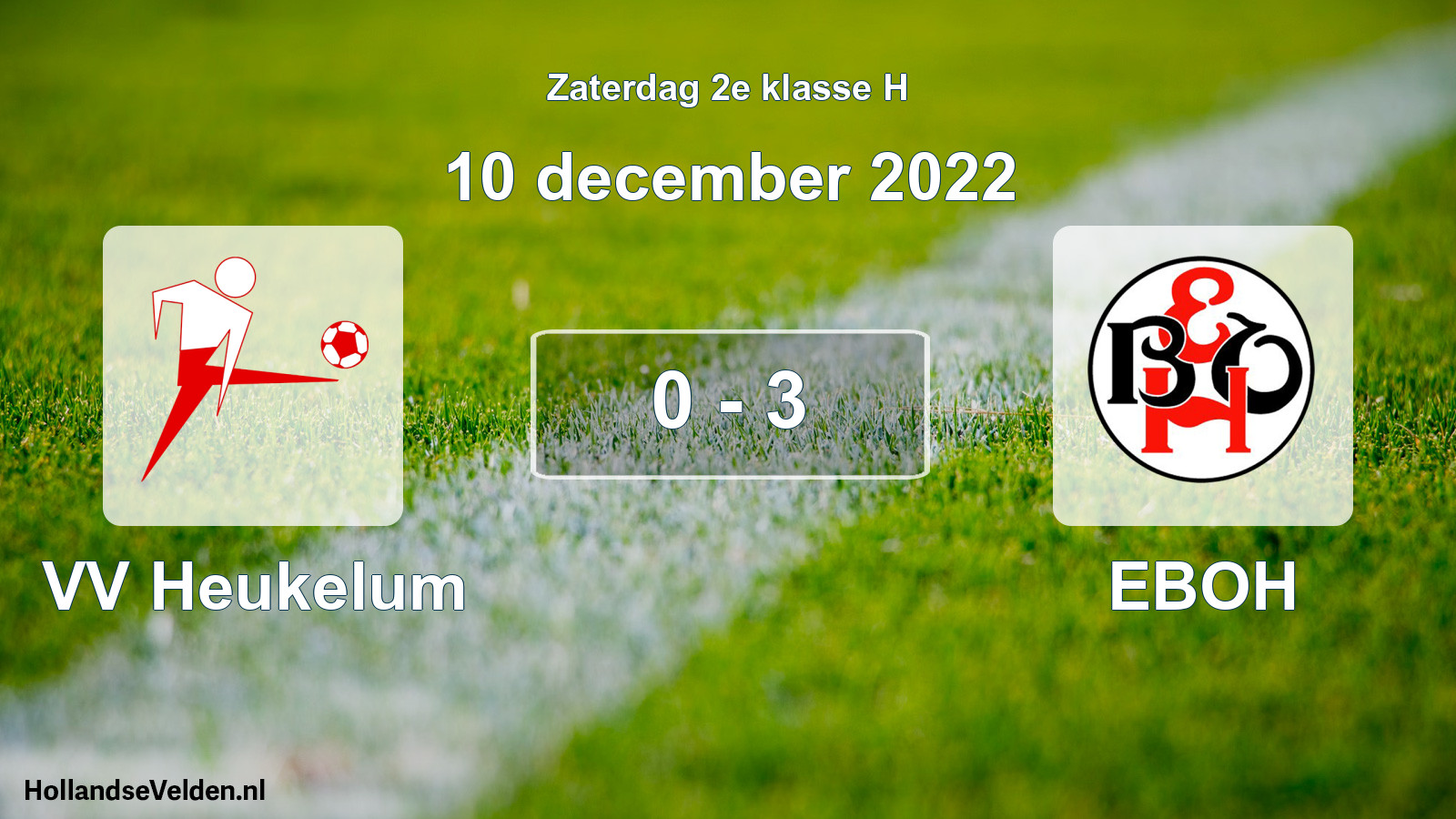 Total number of matches played: VV Heukelum - EBOH 0 - 3 (10 December 2022)