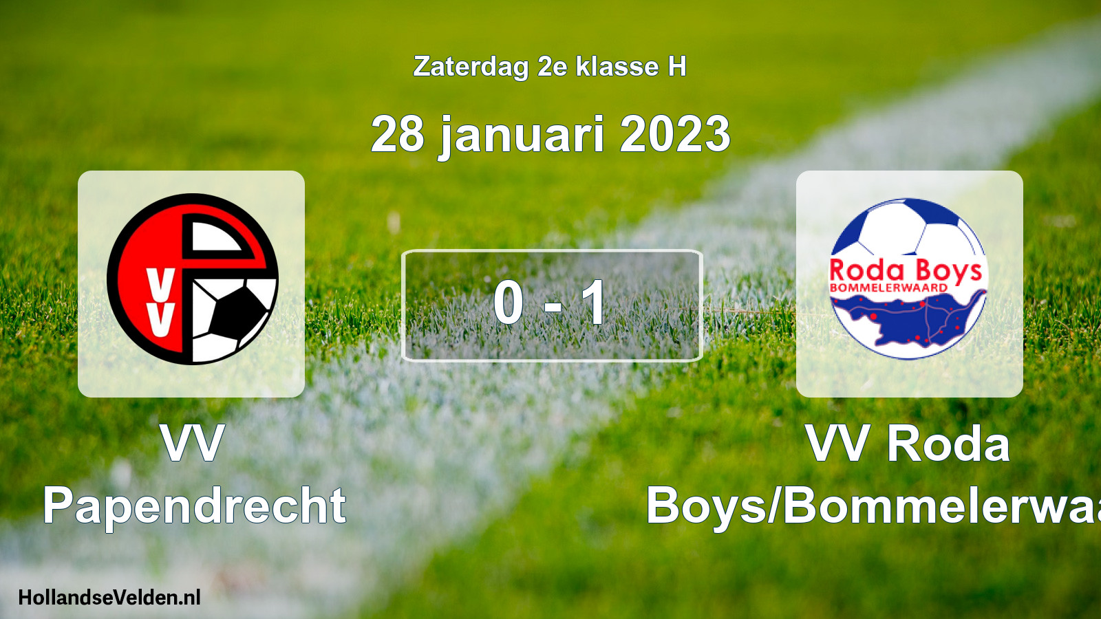 Total number of matches played: VV Papendrecht - VV Roda Boys/Bommelerwaard 0 - 1 (28 January 2023)