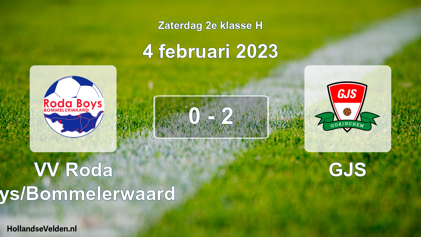 Total number of matches played: VV Roda Boys/Bommelerwaard - GJS 0 - 2 (4 February 2023)