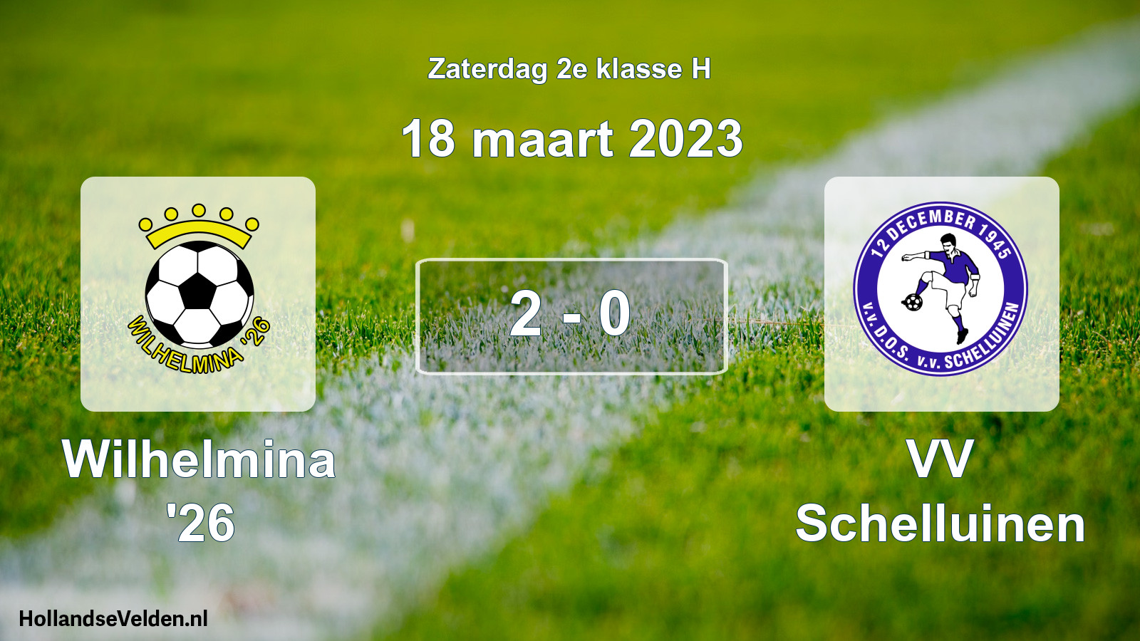 Total number of matches played: Wilhelmina '26 - VV Schelluinen 2 - 0 (18 March 2023)