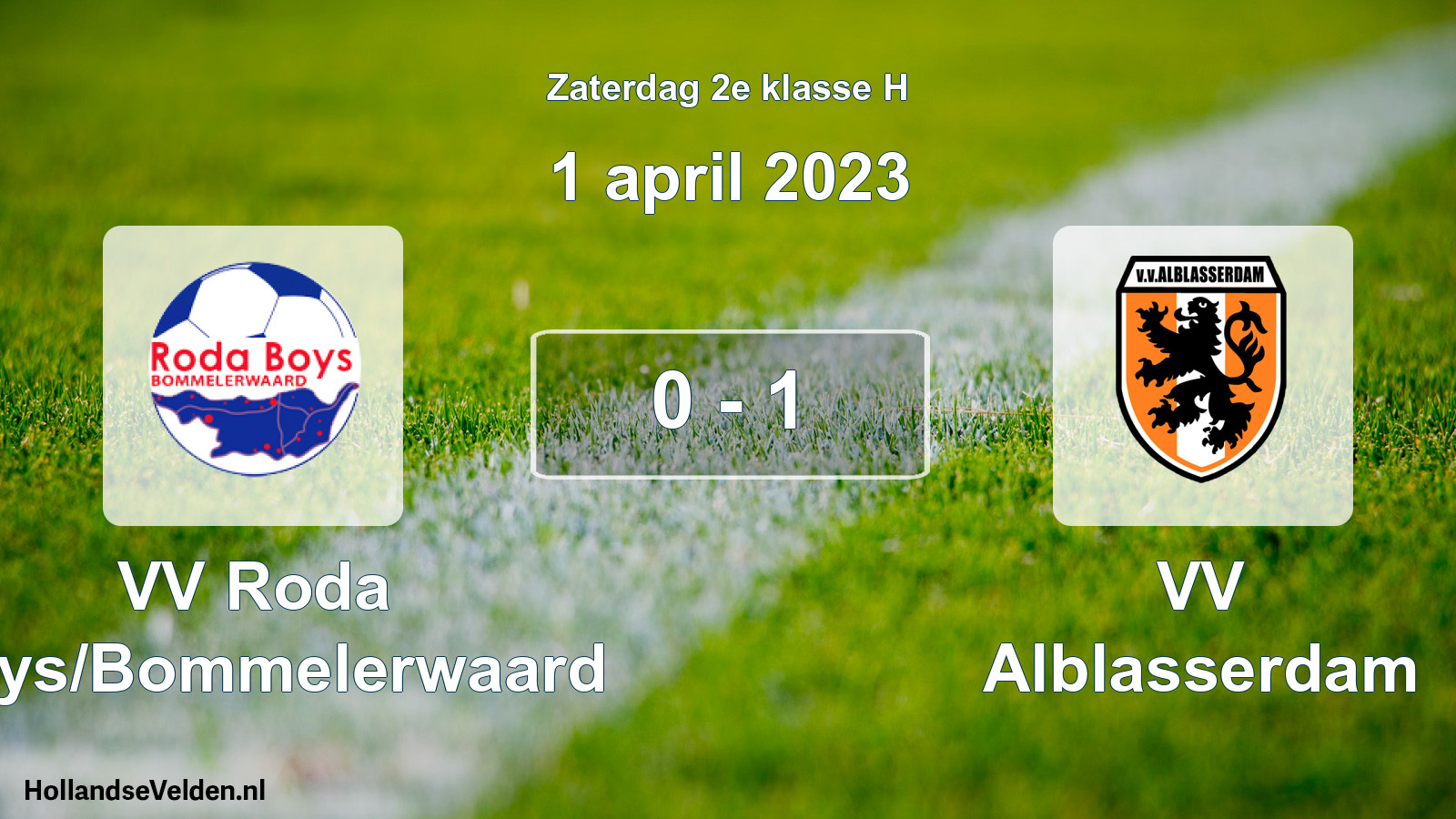 Total number of matches played: VV Roda Boys/Bommelerwaard - VV Alblasserdam 0 - 1 (1 April 2023)