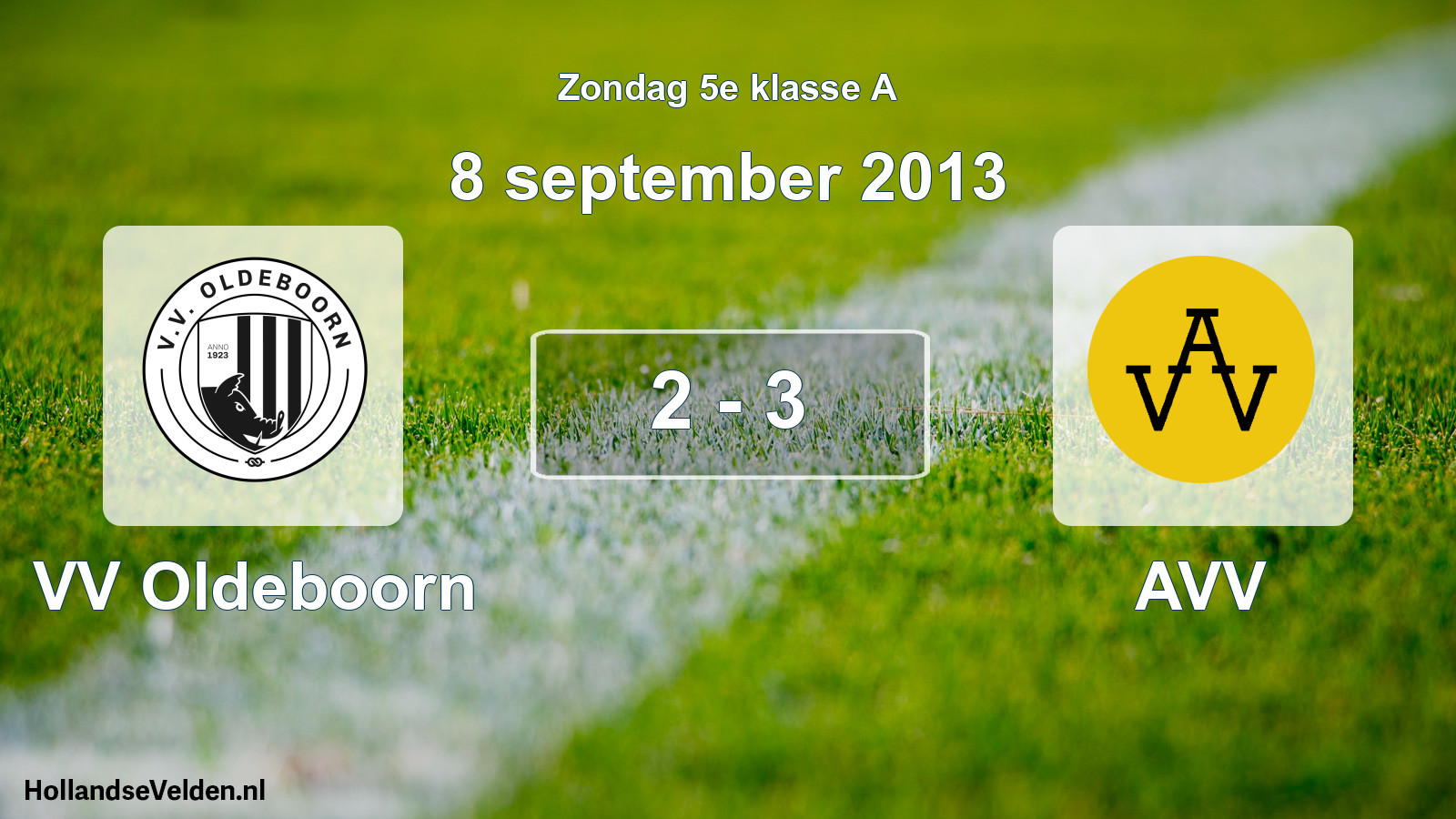 Total number of matches played: VV Oldeboorn - AVV 2 - 3 (8 September 2013)