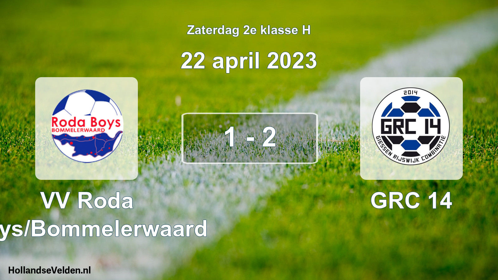 Total number of matches played: VV Roda Boys/Bommelerwaard - GRC 14 1 - 2 (22 April 2023)