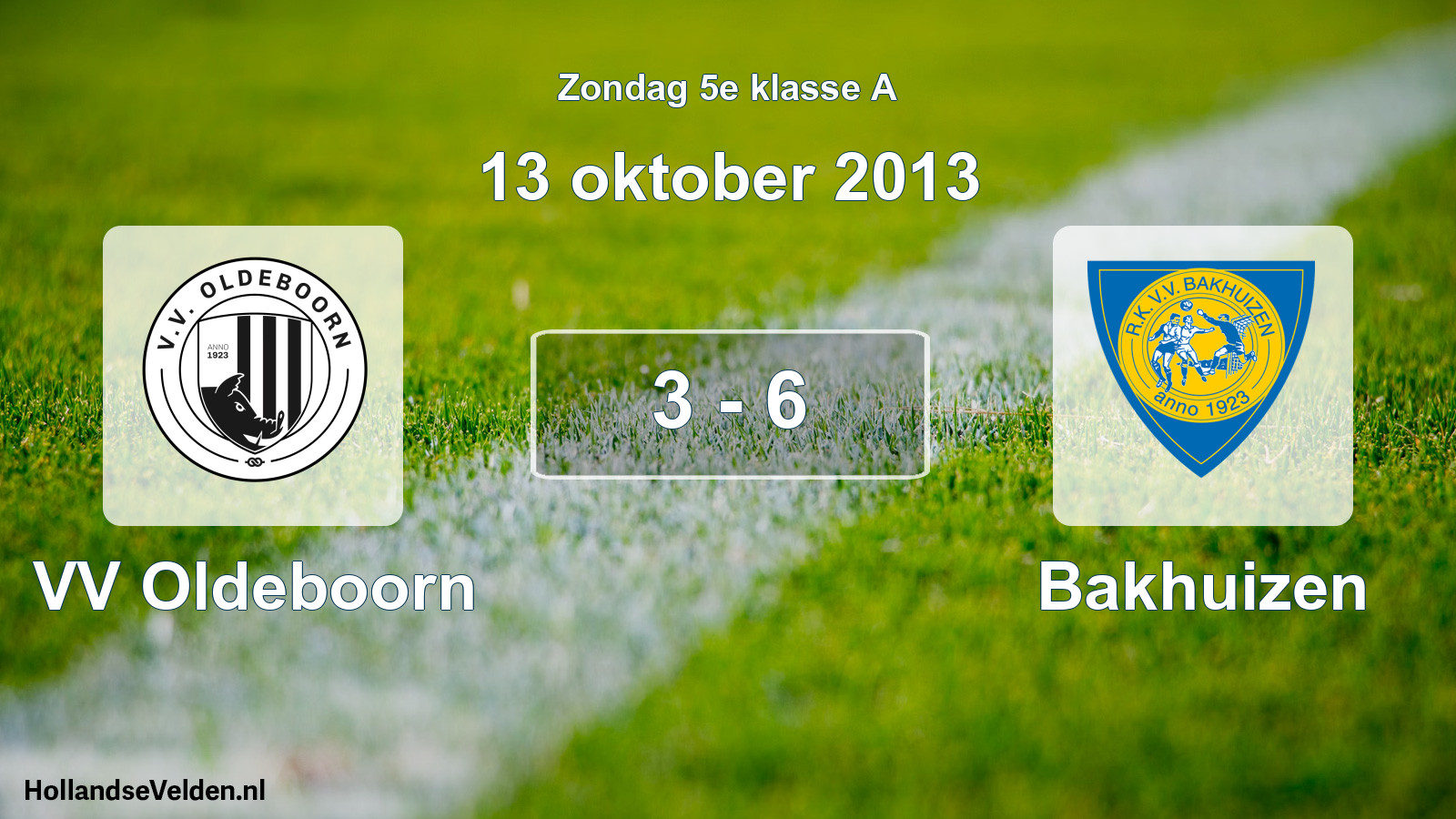 Total number of matches played: VV Oldeboorn - Bakhuizen 3 - 6 (13 October 2013)