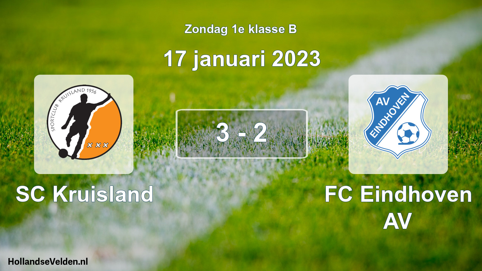Total number of matches played: SC Kruisland - FC Eindhoven AV 3 - 2 (17 January 2023)