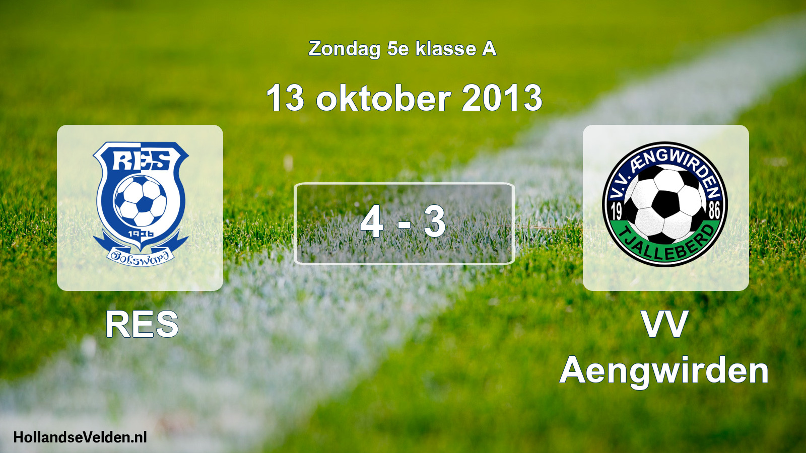 Total number of matches played: RES - VV Aengwirden 4 - 3 (13 October 2013)