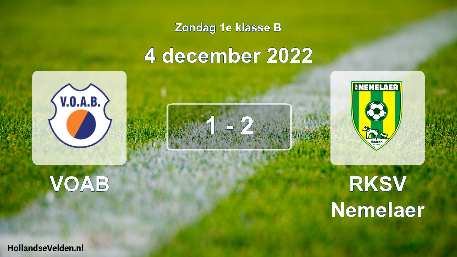Total number of matches played: VOAB - RKSV Nemelaer 1 - 2 (4 December 2022)
