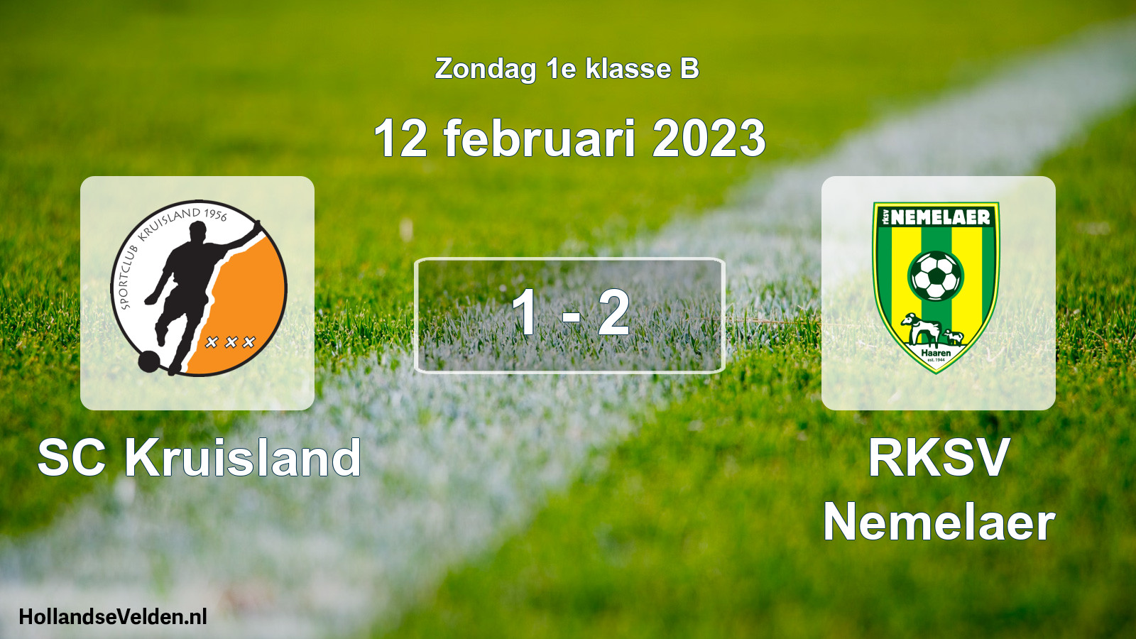 Total number of matches played: SC Kruisland - RKSV Nemelaer 1 - 2 (12 February 2023)
