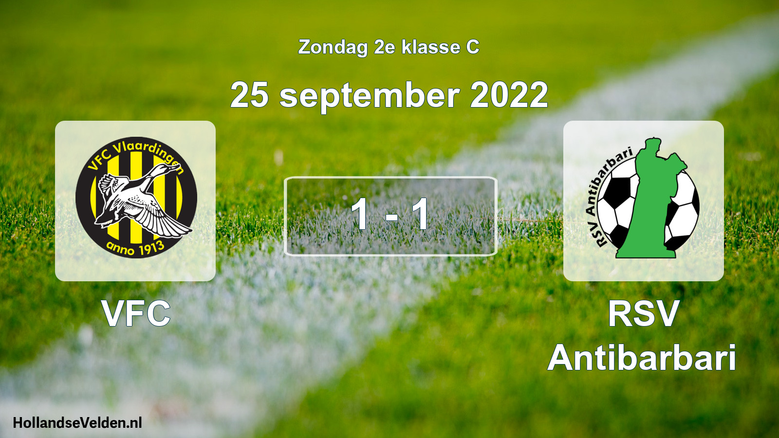 Total number of matches played: VFC - RSV Antibarbari 1 - 1 (25 September 2022)