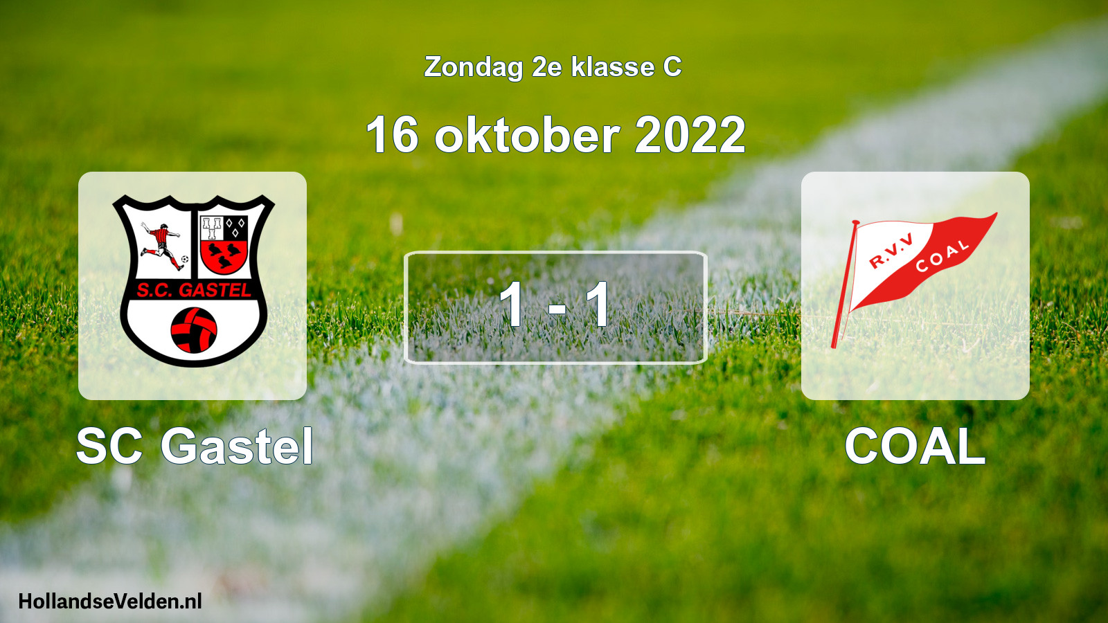 Total number of matches played: SC Gastel - COAL 1 - 1 (16 October 2022)