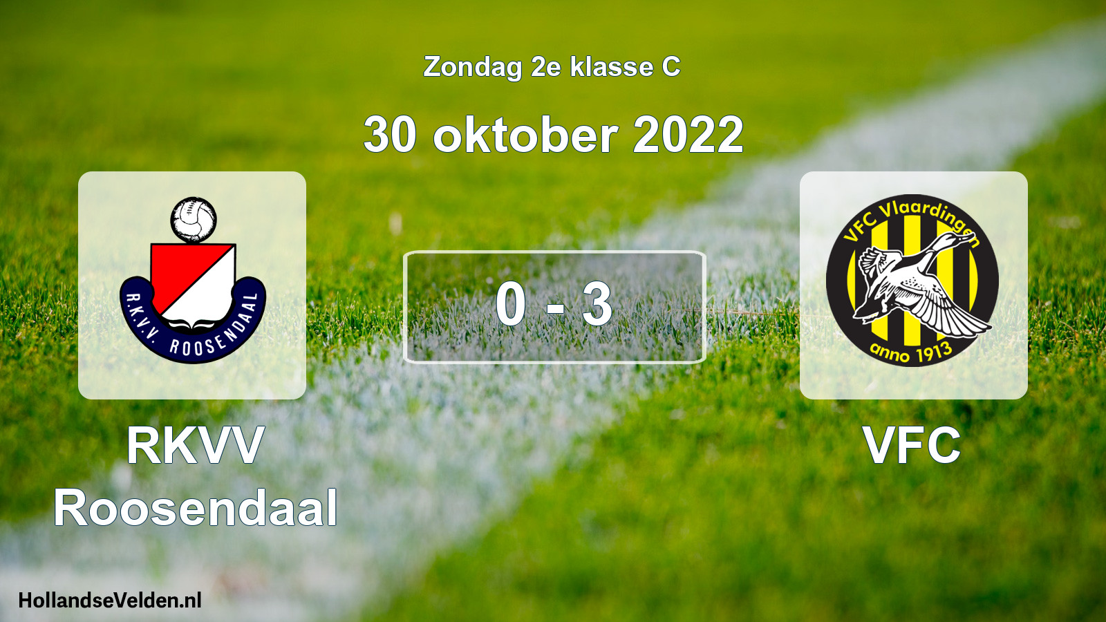Total number of matches played: RKVV Roosendaal - VFC 0 - 3 (30 October 2022)