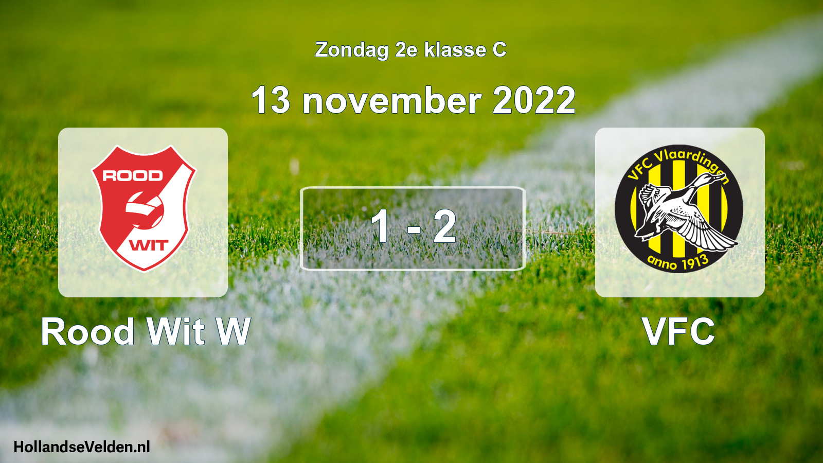 Total number of matches played: Rood Wit W - VFC 1 - 2 (13 November 2022)