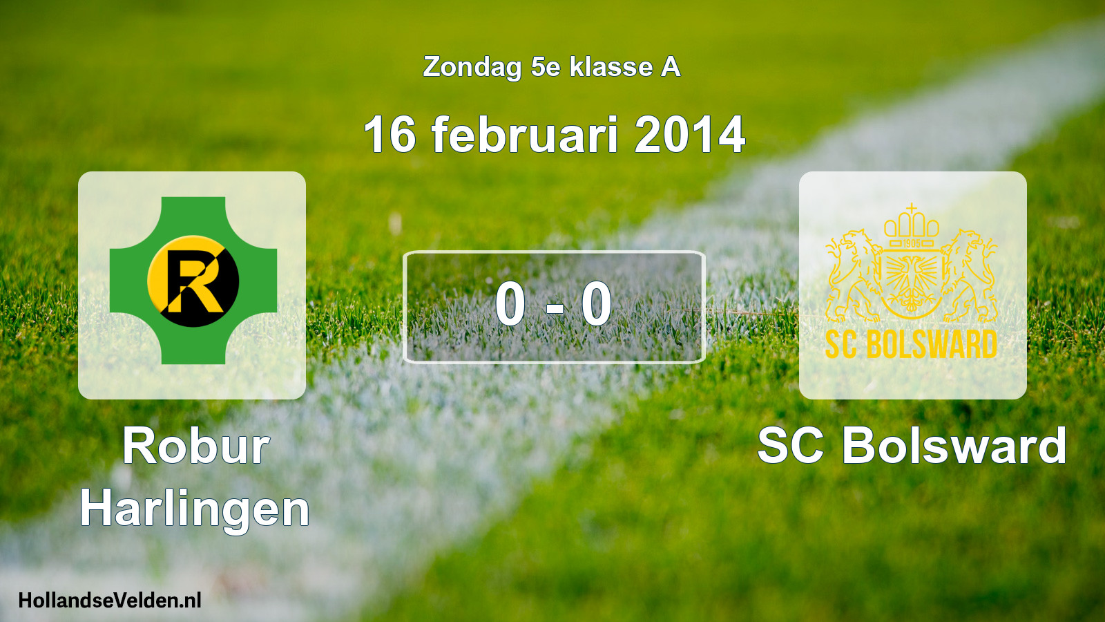 Total number of matches played: Robur Harlingen - SC Bolsward 0 - 0 (16 February 2014)