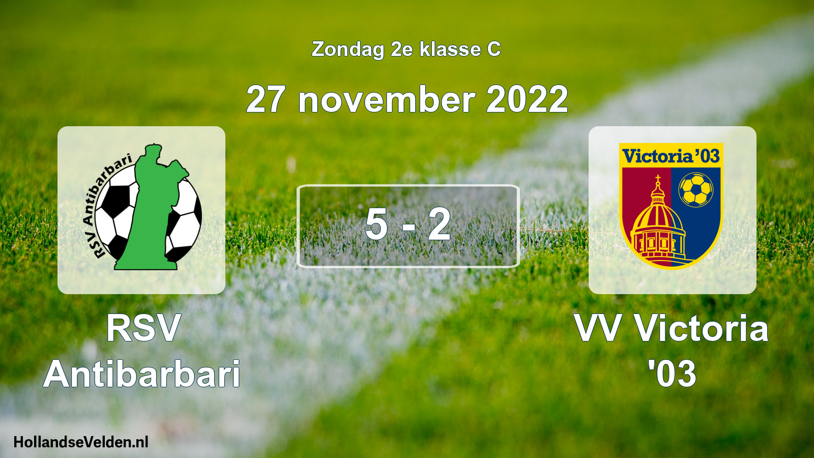 Total number of matches played: RSV Antibarbari - VV Victoria '03 5 - 2 (27 November 2022)