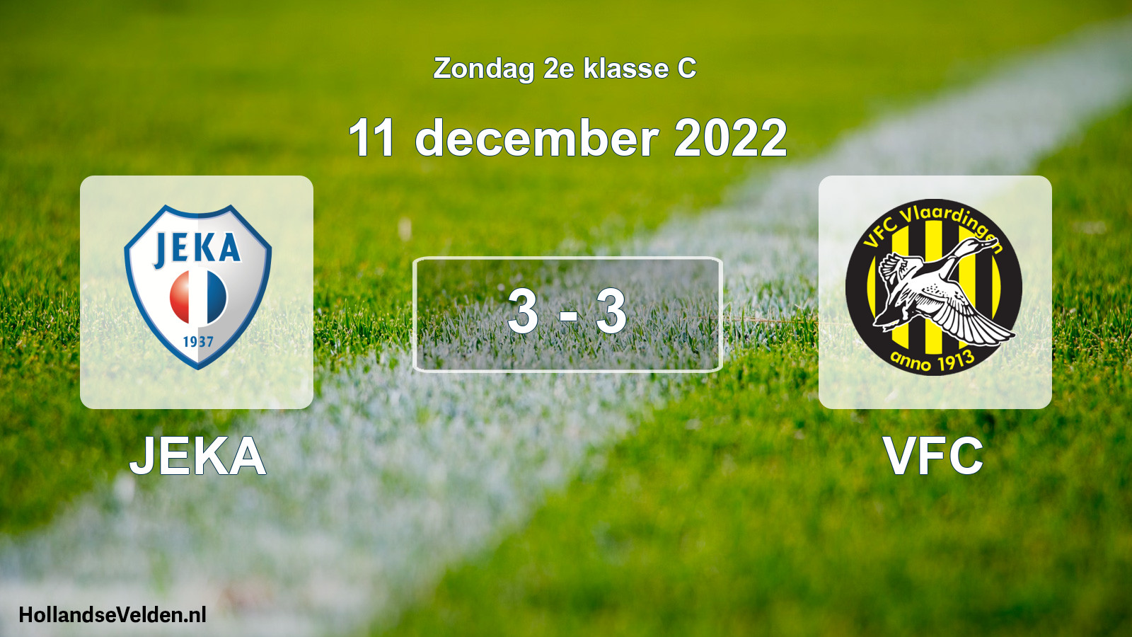 Total number of matches played: JEKA - VFC 3 - 3 (11 December 2022)