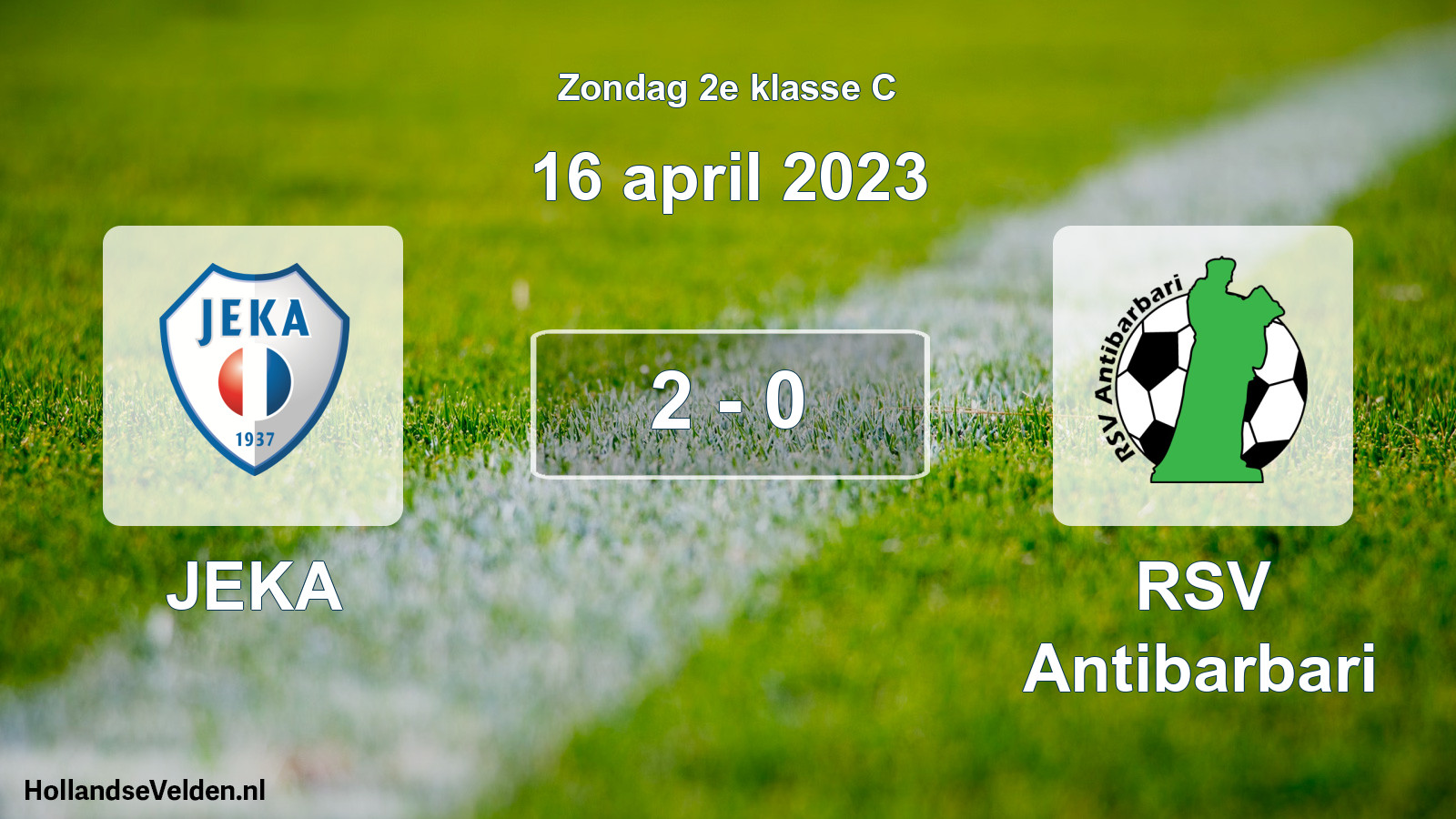 Total number of matches played: JEKA - RSV Antibarbari 2 - 0 (16 April 2023)