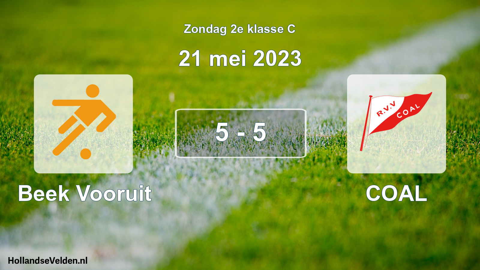 Total number of matches played: Beek Vooruit - COAL 5 - 5 (21 May 2023)