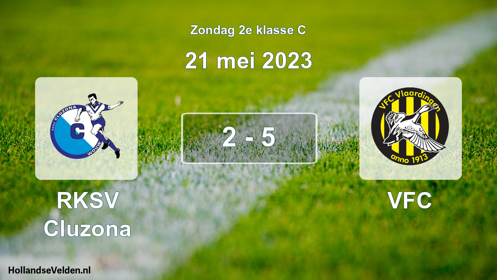 Total number of matches played: RKSV Cluzona - VFC 2 - 5 (21 May 2023)