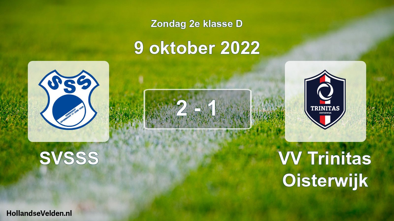 Total number of matches played: SVSSS - VV Trinitas Oisterwijk 2 - 1 (9 October 2022)