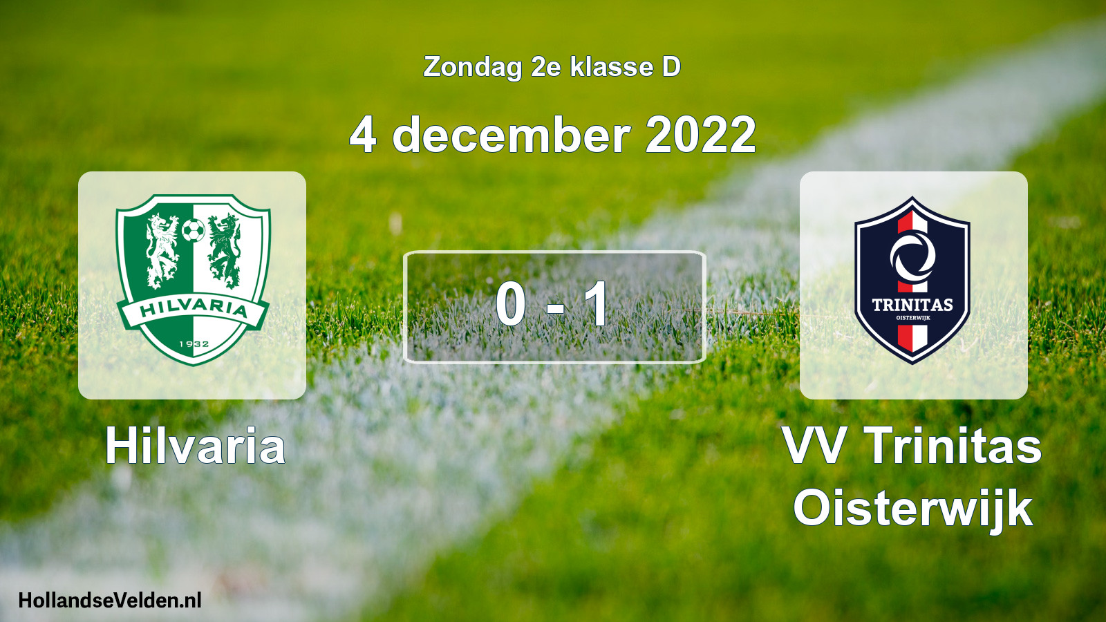 Total number of matches played: Hilvaria - VV Trinitas Oisterwijk 0 - 1 (4 December 2022)