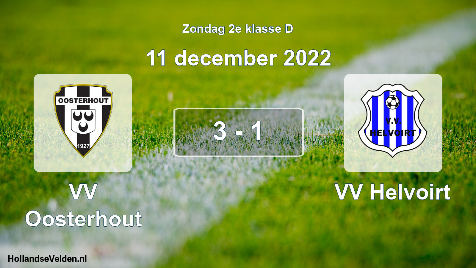 Total number of matches played: VV Oosterhout - VV Helvoirt 3 - 1 (11 December 2022)