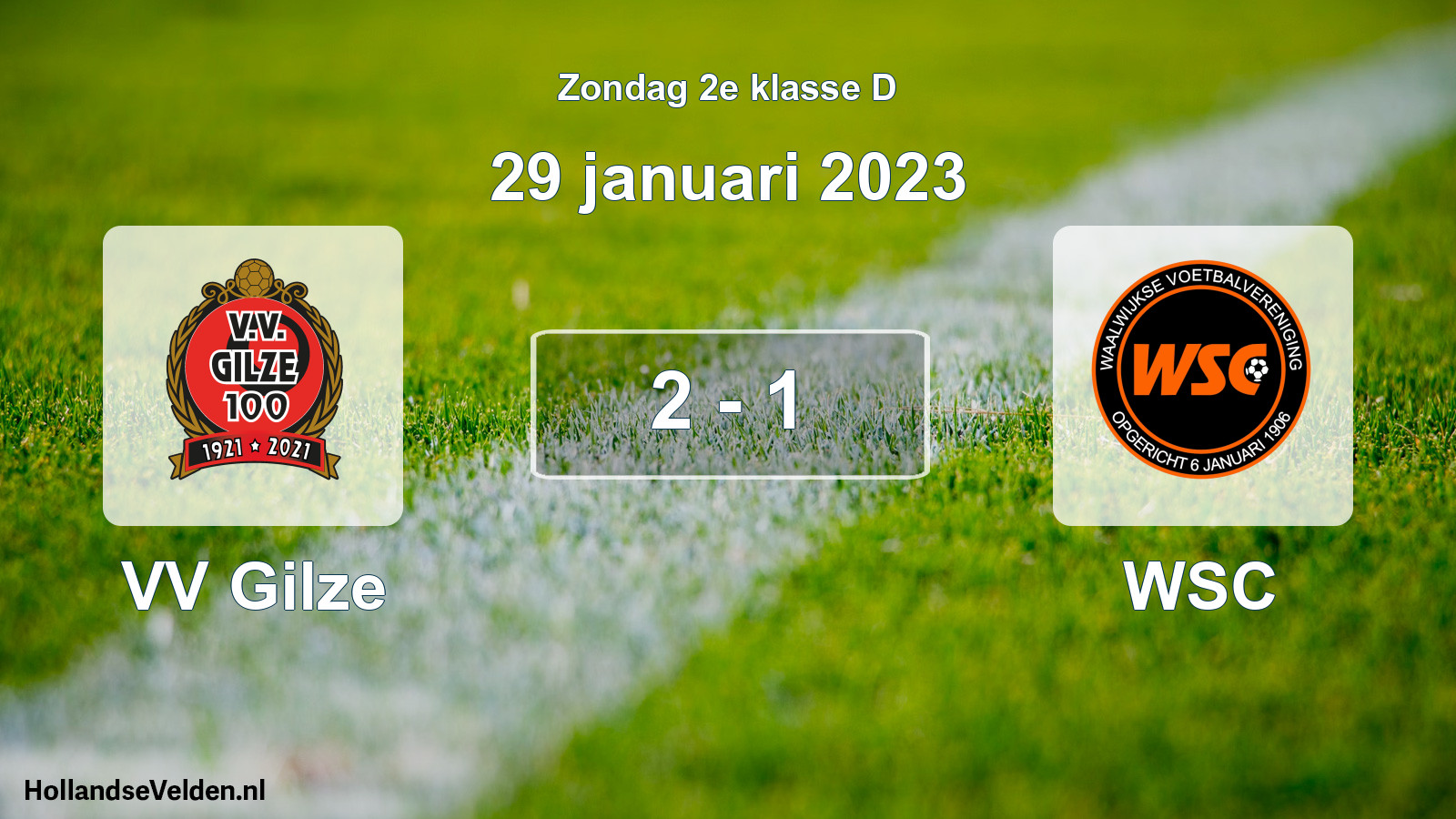 Total number of matches played: VV Gilze - WSC 2 - 1 (29 January 2023)