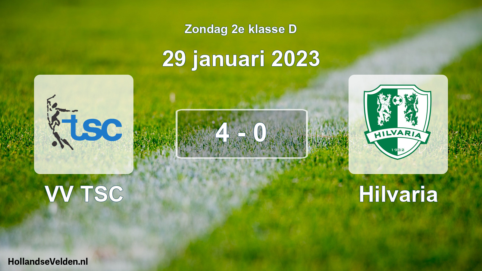 Total number of matches played: VV TSC - Hilvaria 4 - 0 (29 January 2023)
