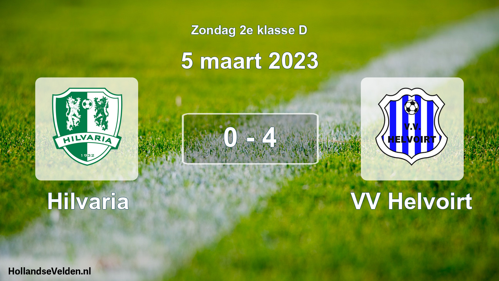 Total number of matches played: Hilvaria - VV Helvoirt 0 - 4 (5 March 2023)