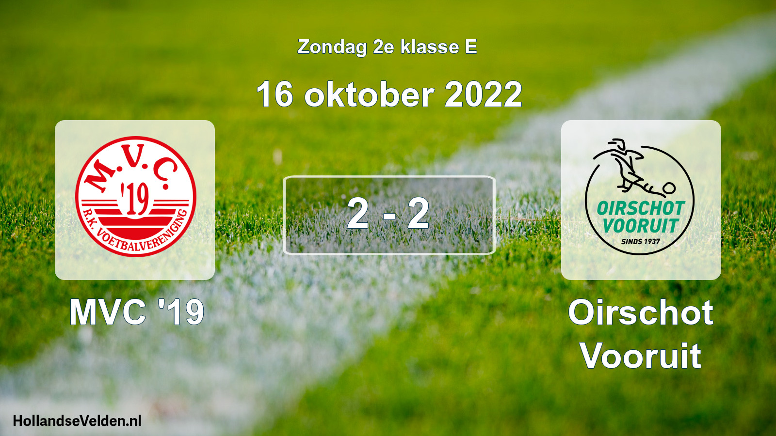 Total number of matches played: MVC '19 - Oirschot Vooruit 2 - 2 (16 October 2022)