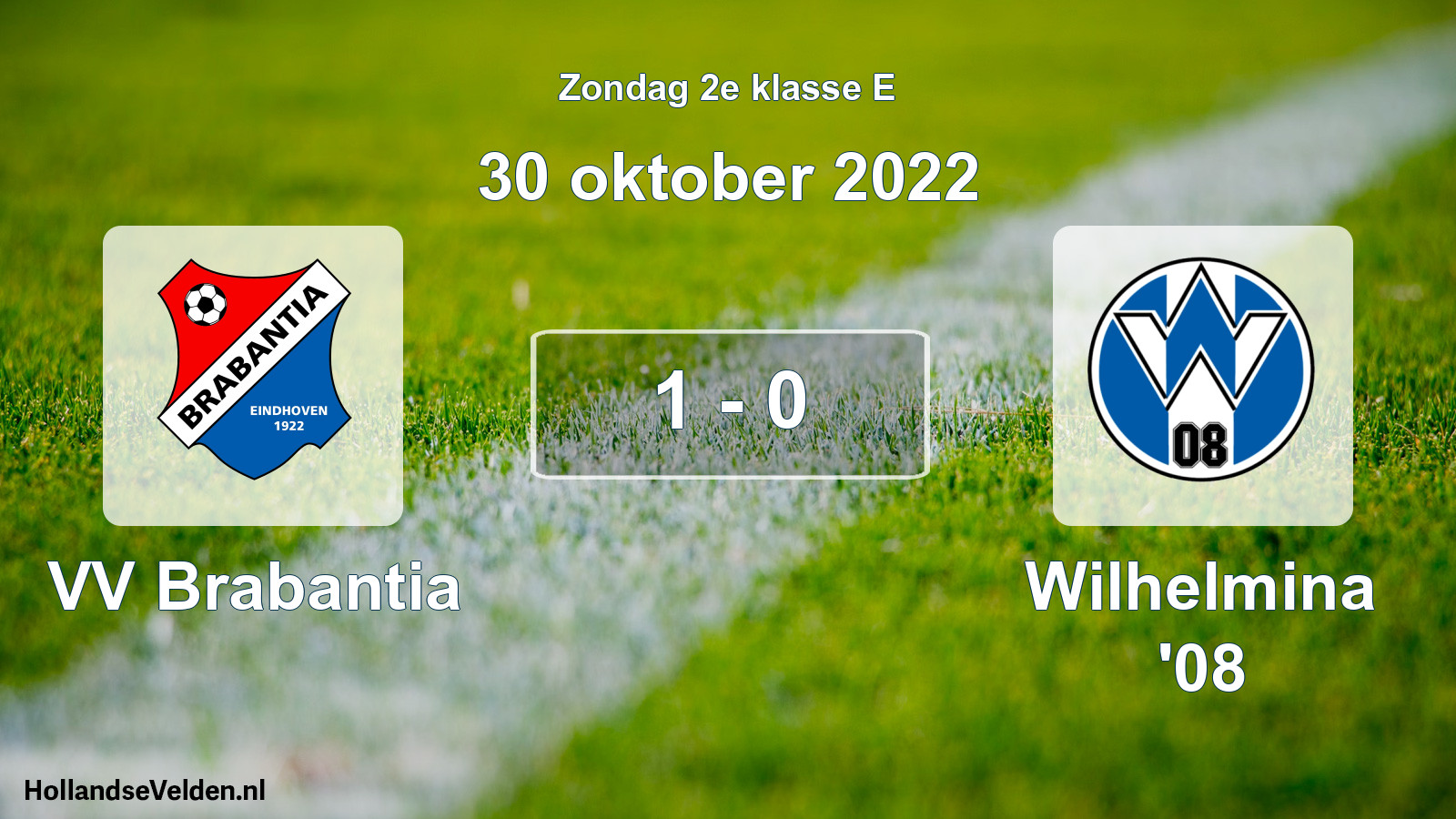 Total number of matches played: VV Brabantia - Wilhelmina '08 1 - 0 (30 October 2022)