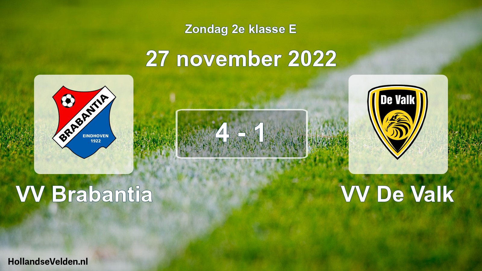 Total number of matches played: VV Brabantia - VV De Valk 4 - 1 (27 November 2022)