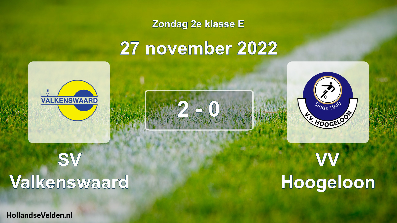 Total number of matches played: SV Valkenswaard - VV Hoogeloon 2 - 0 (27 November 2022)