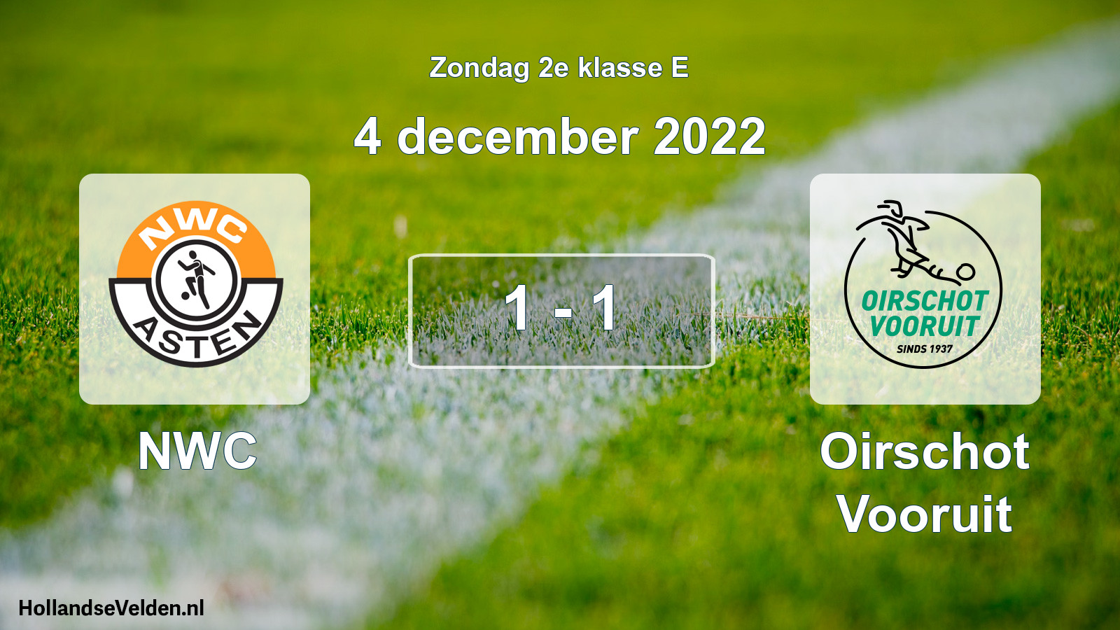 Total number of matches played: NWC - Oirschot Vooruit 1 - 1 (4 December 2022)